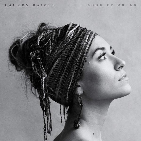 Lauren Daigle - Look Up Child [2-lp, 45 RPM]