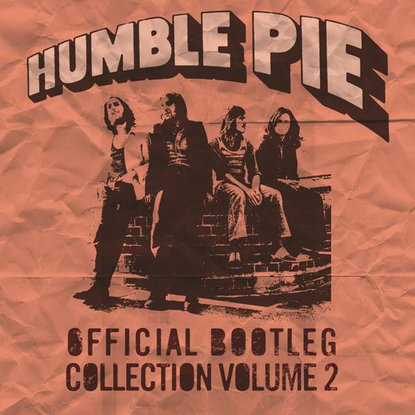 Humble Pie - Official Bootleg Collection Volume 2