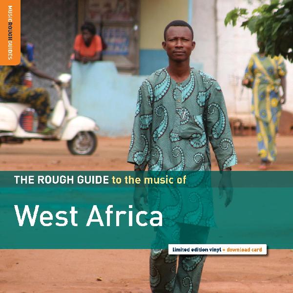 Various - The Rough Guide To The Music Of West Africa