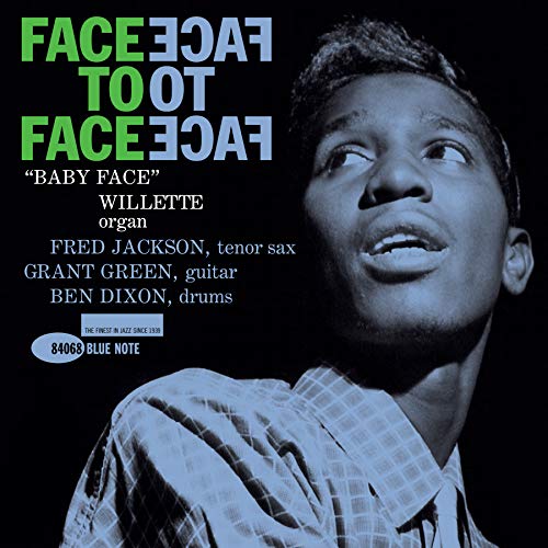 Baby Face Willette - Face To Face [Blue Note Tone Poet Series]