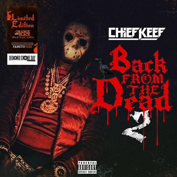 Chief Keef - Back From The Dead 2