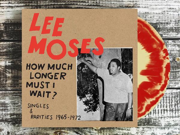 Lee Moses - How Much Longer Must I Wait? [Plaid Room Records Exclusive Cream/Red Vinyl]