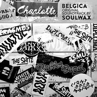Soulwax - Belgica (Original Soundtrack By Soulwax)