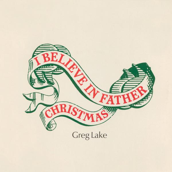 Greg Lake - I Believe In Father Christmas [10"]