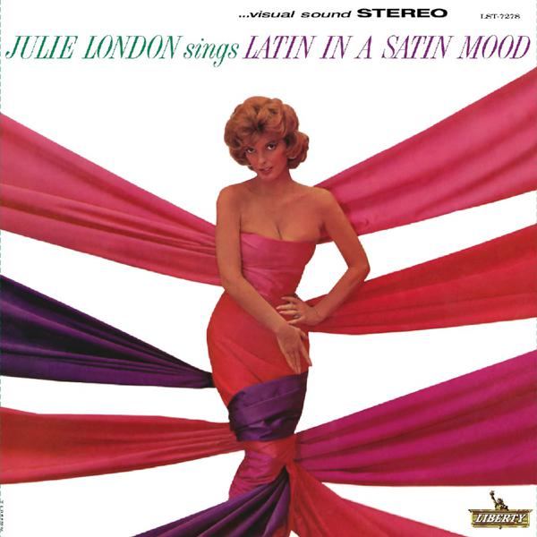 Julie London - Julie London Sings Latin In A Satin Mood [2LP, 45RPM]