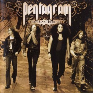 Pentagram - First Daze Here Too: The Vintage Collection