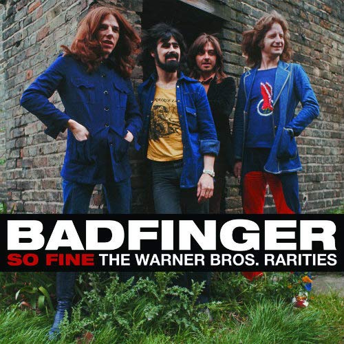 Badfinger - So Fine - Warner Bros. Rarities