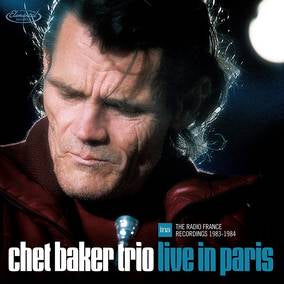 Chet Baker Trio - Live In Paris: The Radio France Recordings 1983-1984 [3-lp]