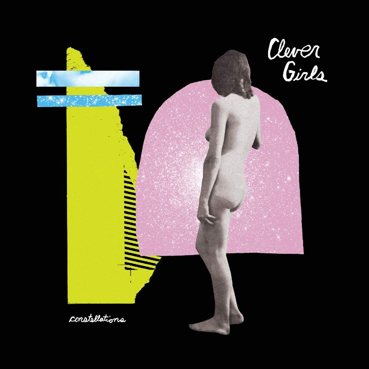 Clever Girls - Constellations