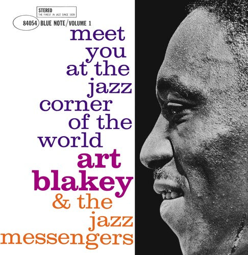 Art Blakey & The Jazz Messengers - Meet You At The Jazz Corner Of The World - Vol 1 [Blue Note 80th Anniversary Series]
