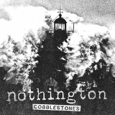 Nothington - Cobblestones