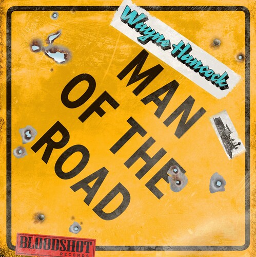 Wayne Hancock - Man Of The Road