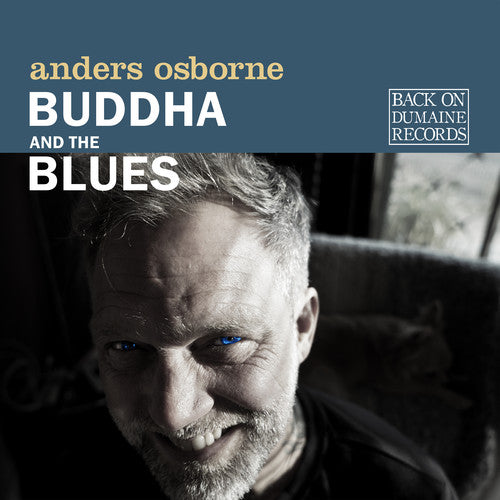 Anders Osborne - Buddha & The Blues