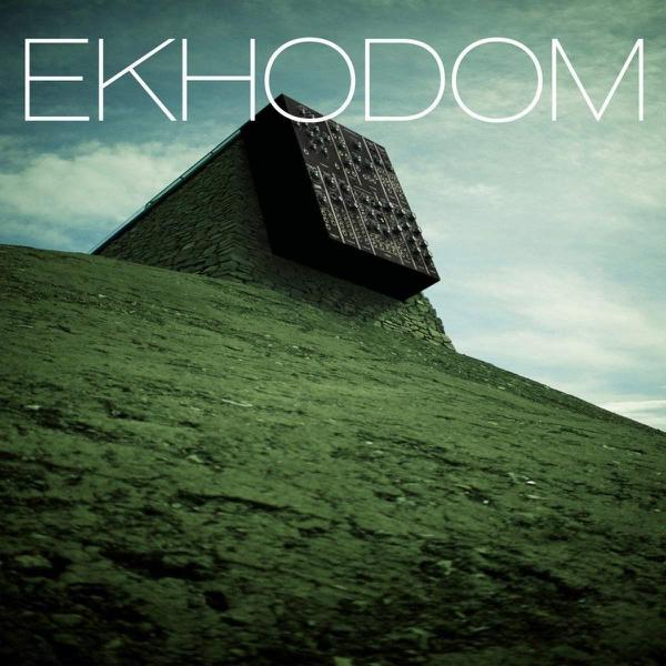 Ekhodom - Ekhodom