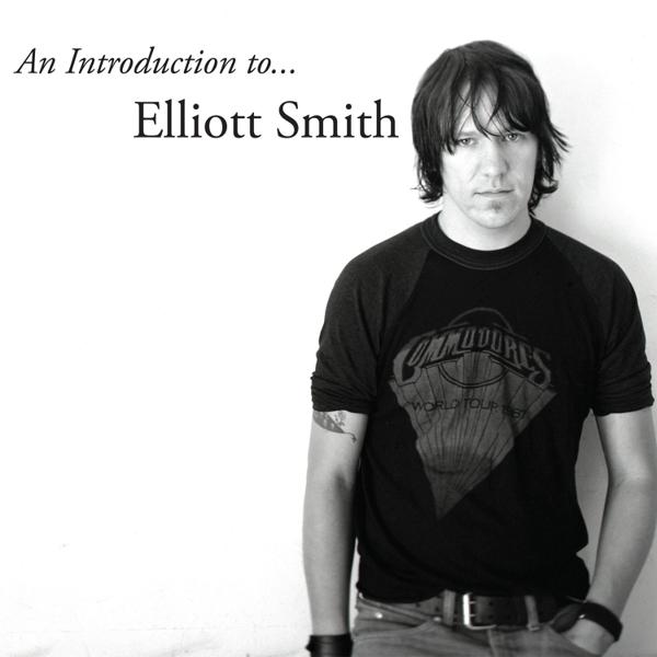 Elliott Smith - An Introduction To...