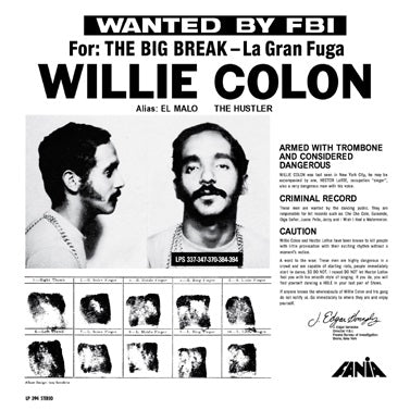 Willie Colon - Wanted By The FBI  / The Big Break - La Gran Fuga