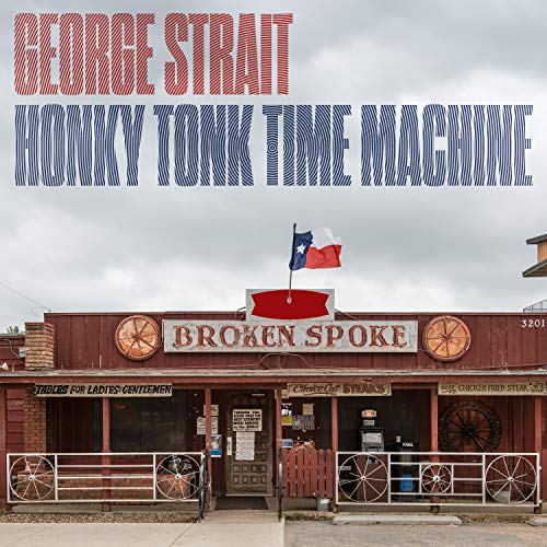 George Strait - Hony Tonk Time Machine