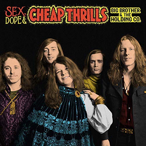 Big Brother & The Holding Company - Sex, Dope & Cheap Thrills