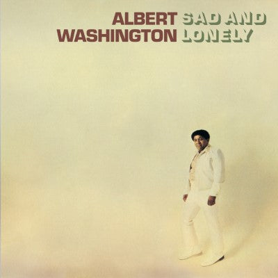 Albert Washington - Sad And Lonely [UK RSD 2019 Exclusive]