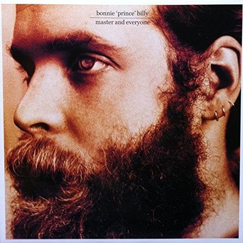 Bonnie 'Prince' Billy - Master And Everyone