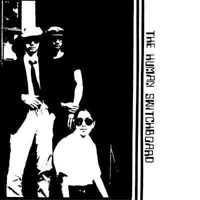 Human Switchboard - Human Switchboard [EP + Zine]