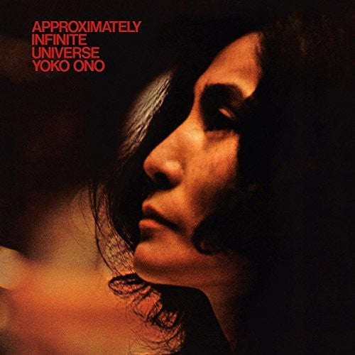 Yoko Ono With Plastic Ono Band - Approximately Infinite Universe