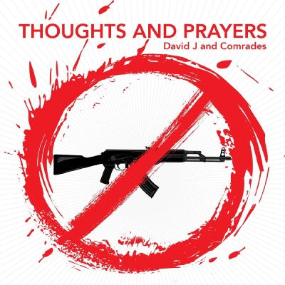 David J - Thoughts & Prayers / Hole In The Middle