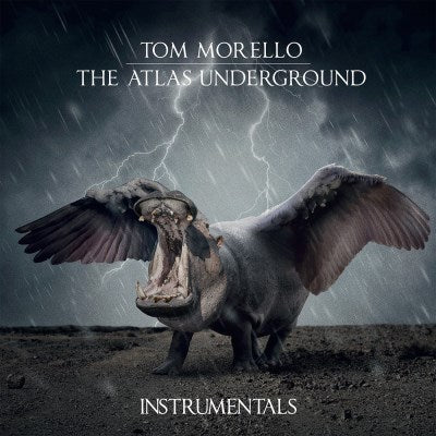 Tom Morello - The Atlas Underground Instrumentals