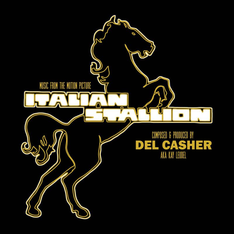 Del Casher- Italian Stallion (Soundtrack)