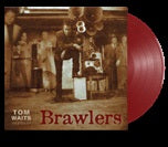 Tom Waits - Brawlers [180 Gram, Translucent Red Vinyl]