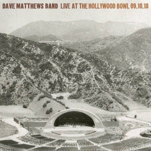 Dave Matthews Band - Live At The Hollywood Bowl 09.10.18