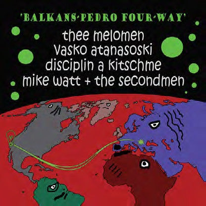 Various Artists (featuring Mike Watt) - Balkans-pedro Four-way