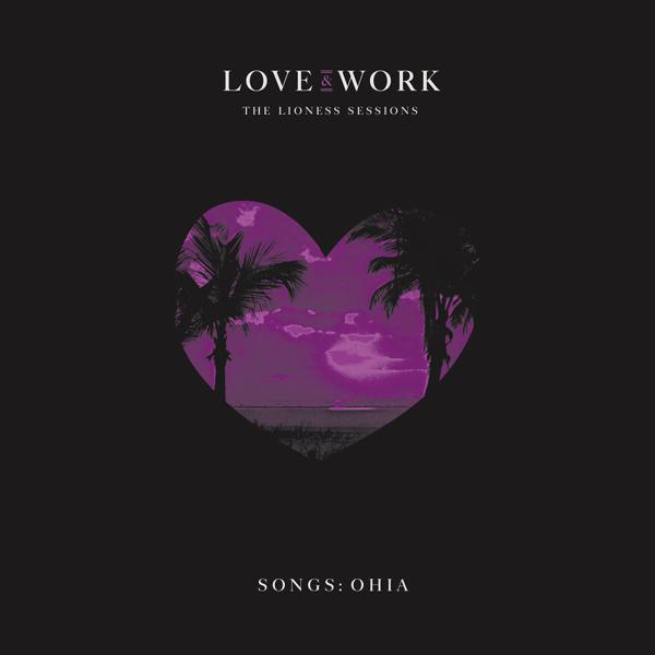 Songs: Ohia - Love & Work: The Lioness Sessions [Purple Vinyl]