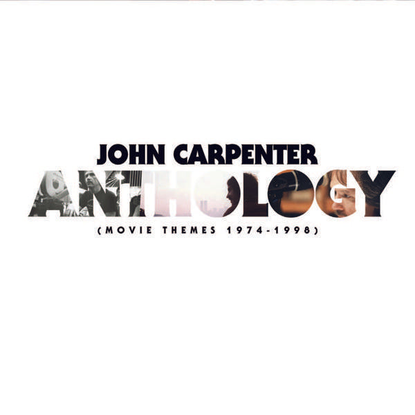 John Carpenter - Anthology (Movie Themes 1974 - 1998)