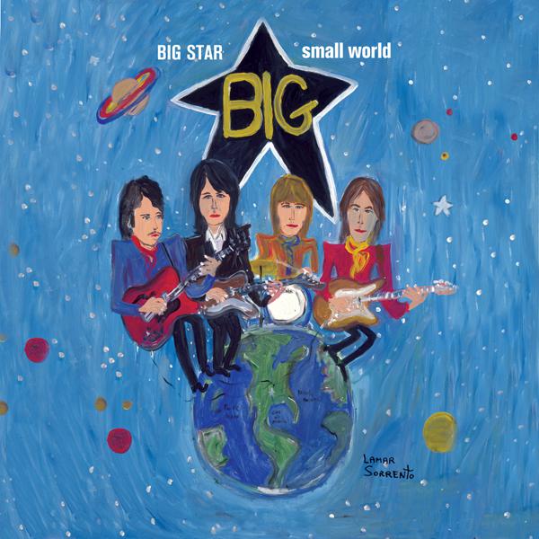 Various Artists - Big Star: Small World [Tribute]