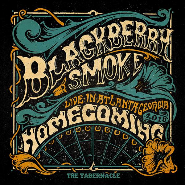 Blackberry Smoke - Homecoming - Live In Atlanta, Georgia 2018 [Import]
