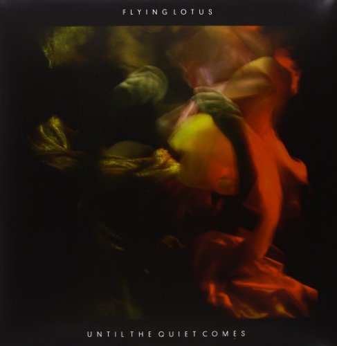 Flying Lotus - Until The Quiet Comes