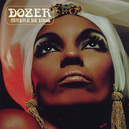 Dozer - Madre de Dios