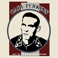 Carl Perkins - Best Of The Sun Records Sessions [Indie-Exclusive Cream Colored Vinyl]