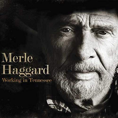 Merle Haggard - Working In Tennessee