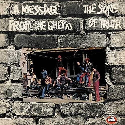 Sons Of Truth - A Message From The Ghetto