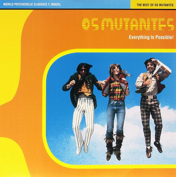 [DAMAGED] Os Mutantes - Everything Is Possible! - The Best Of Os Mutantes