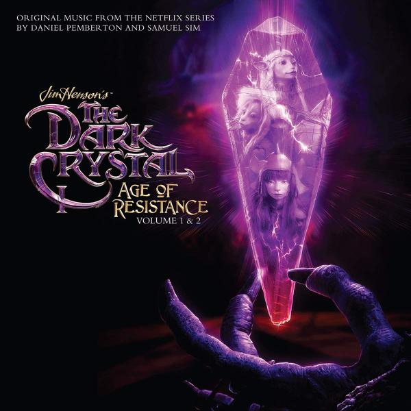 Daniel Pemberton, Samuel Sim - Jim Henson's The Dark Crystal Age Of Resistance Volume 1 & 2
