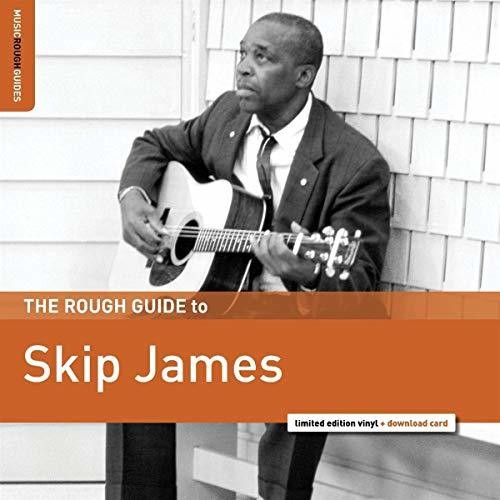 Skip James - The Rough Guide To Skip James