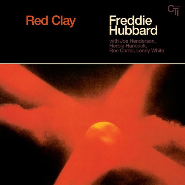 Freddie Hubbard - Red Clay [2LP, 45RPM]