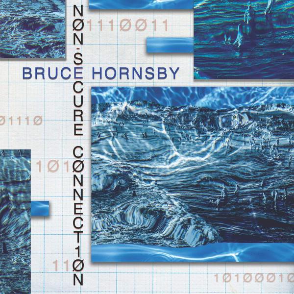 Bruce Hornsby - Non-Secure Connection [Indie-Exclusive Blue Vinyl]