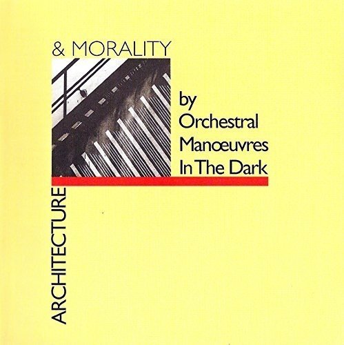 Orchestral Manoeuvres In The Dark - Architecture & Morality