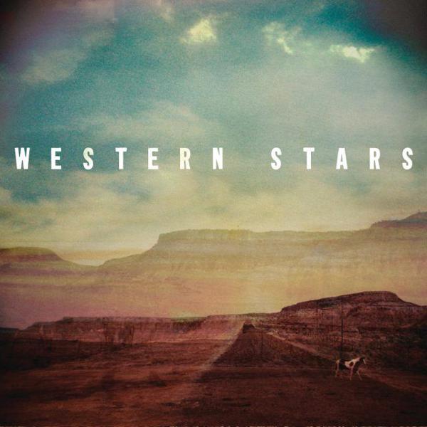 Bruce Springsteen - Western Stars / The Wayfarer