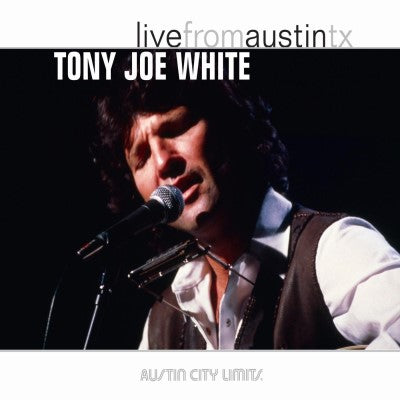 Tony Joe White - Live From Austin, TX (Austin City Limits)