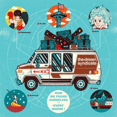 The Dream Syndicate - How We Found Ourselves Everywhere!